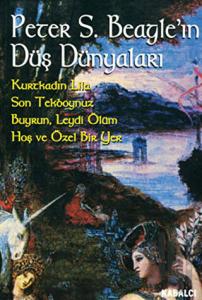 Peter S. Beagle’ın Düş Dünyaları