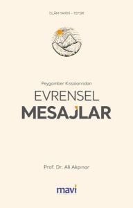 Peygamber Kıssalarından Evrensel Mesajlar