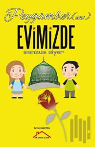 Peygamber (Sav.) Evimizde