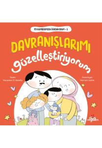 Peygamberimden Öğreniyorum, Davranışlarımı Güzelleştiriyorum