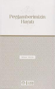 Peygamberimizin Hayatı