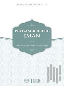 Peygamberlere İman