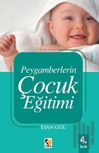 Peygamberlerin Çocuk Eğitimi