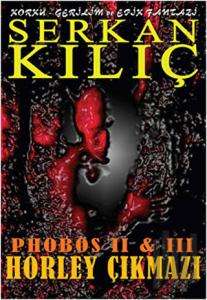 Phobos 2 & 3 - Horley Çıkmazı