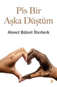 Pis Bir Aşka Düştüm