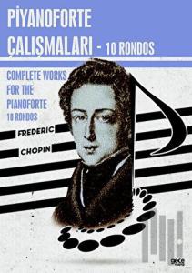 Piyanoforte Çalışmaları - 10 Rondos-Complete Works For The Pianoforte 10 Rondos