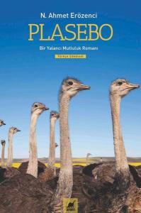 Plasebo - Bir Yalancı Mutluluk Romanı