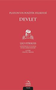 Platon'un Politik Felsefesi: Devlet