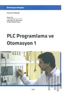PLC Programlama ve Otomasyon 1