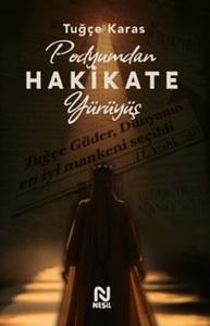 Podyumdan Hakikate Yürüyüş