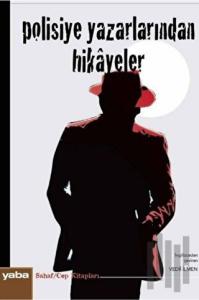 Polisiye Yazarlarından Hikayeler