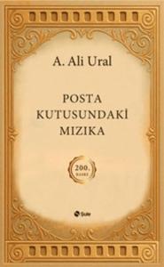 Posta Kutusundaki Mızıka (200. Özel Baskı)