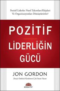 Pozitif Liderliğin Gücü