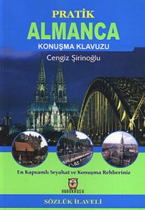 Pratik Almanca Konuşma Kılavuzu - Sözlük İlaveli