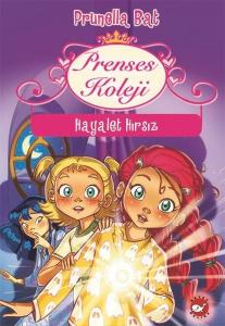 Prenses Koleji 7-Hayalet Hırsız