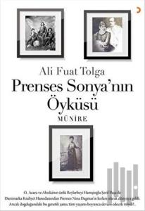 Prenses Sonyanın Öyküsü Münire