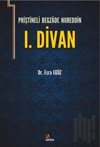 Priştineli Begazade Nureddin 1. Divan