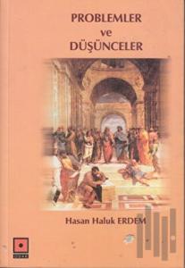 Problemler ve Düşünceler