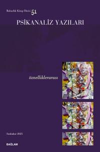 Psikanaliz Yazıları 51 - Özelliklerarası