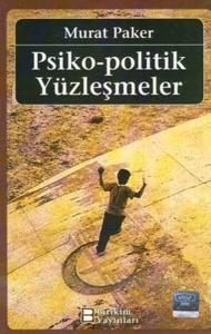 Psiko-Politik Yüzleşmeler
