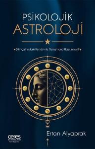 Psikolojik Astroloji - Bilinçaltındaki Kendin İle Tanışmaya Hazır mısın?