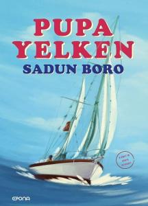 Pupa Yelken - Kısmet'in Dünya Seyahati (Ciltli)