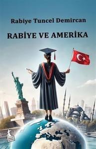 Rabiye ve Amerika