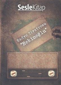 Radyo Tiyatrosu - Hekimoğlu