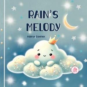 Rain's Melody (Ciltli)