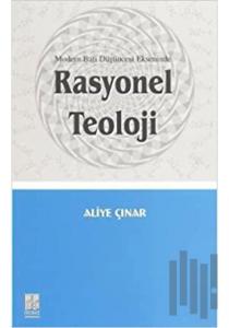 Rasyonel Teoloji; Modern Batı Düşüncesi Ekseninde