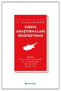 Rauf Raif Denktaş ve Dr. Fazıl Küçük 2. Uluslararası Kıbrıs Araştırmaları Sempozyumu