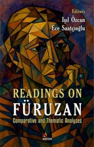 Readings on Füruzan - Comparative and Thematic Analyses