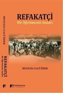 Refakatçi - Bir Öğretmenin Anıları