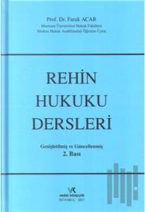 Rehin Hukuku Dersleri (Ciltli)