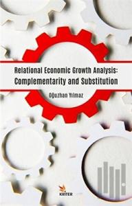 Relational Economic Growth Analysis: Complementarity and Substitution