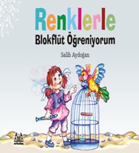 Renklerle Blokflüt Ögreniyorum