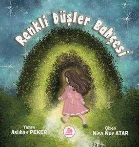 Renkli Düşler Bahçesi (Ciltli)