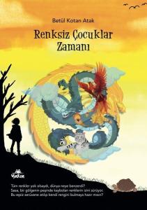 Renksiz Çocuklar Zamanı