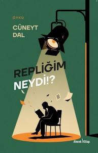 Repliğim Neydi?