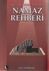 Resimli Uygulamalı Namaz Rehberi