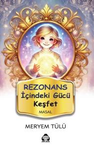 Rezonans - İçindeki Gücü Keşfet