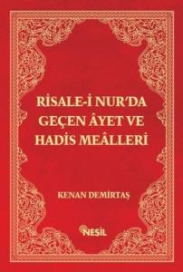 Risale-i Nur’da Geçen Ayet ve Hadis Mealleri