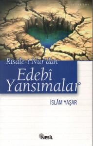 Risale-i Nur'dan Edebi Yansımalar