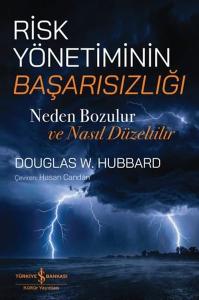 Risk Yönetiminin Başarısızlığı - Neden Bozulur ve Neden Düzeltilir