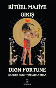 Ritüel Majiye Giriş - Gareth Knight'in Notlarıyla