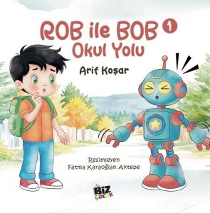 Rob İle Bob 1 - Okul Yolu