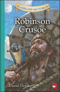 Robinson Crusoe-Klasikleri Okuyorum (Ciltli)