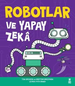 Robotlar ve Yapay Zeka (Ciltli)