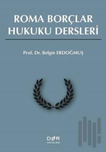 Roma Borçlar Hukuku Dersleri