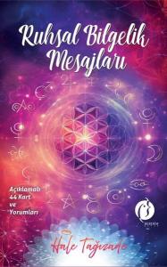 Ruhsal Bilgelilk Mesajları - Açıklamalı 44 Kart ve Yorumları